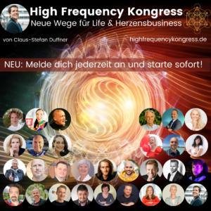 Read more about the article High Frequency Kongress – Neue Wege für Life & Herzensbusiness