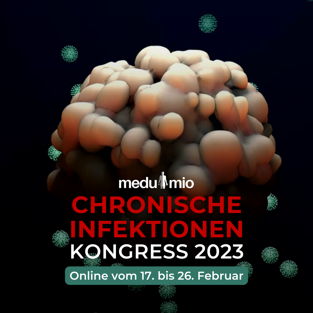 You are currently viewing 17.-26.02.2023 Chronische Infektionen Onlinekongress
